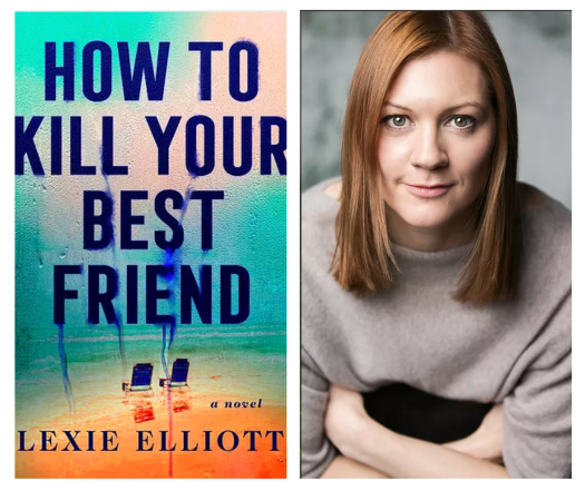 Book Review — How to Kill Your Best Friend by Lexie&nbsp;Elliott