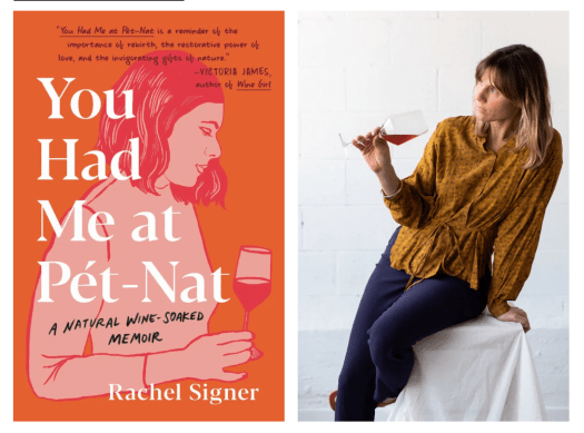 Book Review — You Had Me at Pet-Nat: A Natural Wine-Soaked Memoir by Rachel&nbsp;Signer