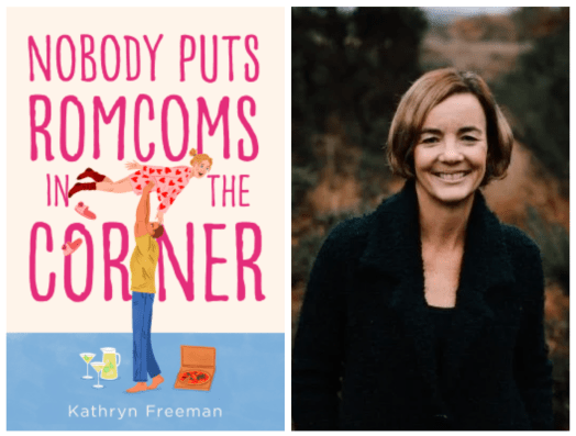 Book Review — Nobody Puts Romcoms In The Corner by Kathryn&nbsp;Freeman
