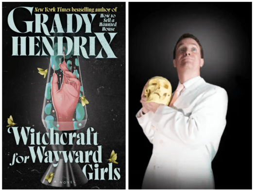 Book Review — Witchcraft for Wayward Girls by Grady&nbsp;Hendrix