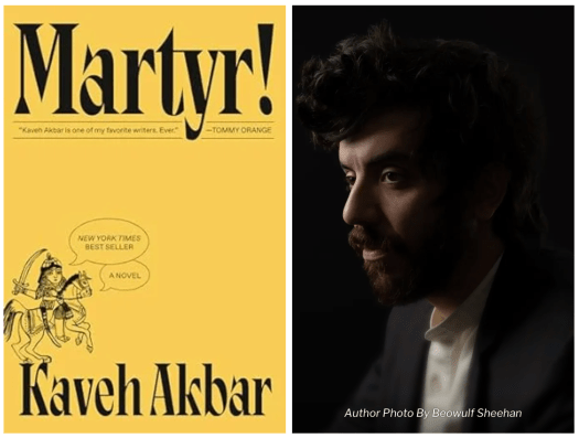 Book Review — Martyr! A Novel by Kaveh&nbsp;Akbar