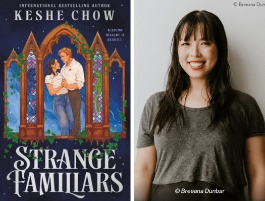 Book Review — Strange Familiars by Keshe Chow (Book 1 in The Seamere College&nbsp;Duology)